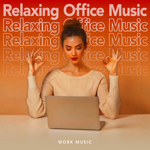 Relaxing Office Music