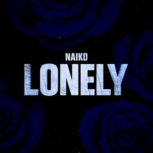 Lonely (Explicit)