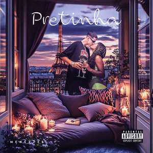 PRETINHA (Explicit)