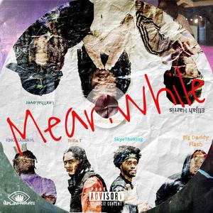 Meanwhile, Vol. 4 (Explicit)