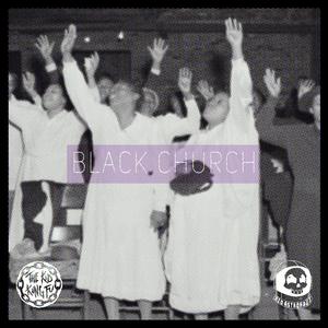 Black Church (feat. Kid Astronaut) (Explicit)