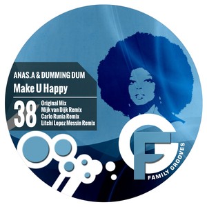 Make U Happy (Litchi Lopez Messin Remix)