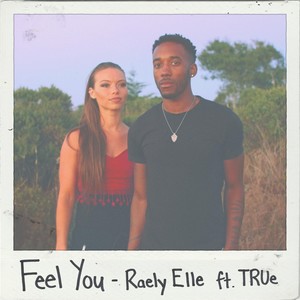 Feel You(feat. True)