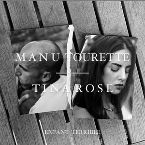 Enfant terrible(feat. Tina Rose) (Explicit)
