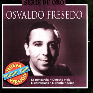 Serie De Oro: Osvaldo Fresedo