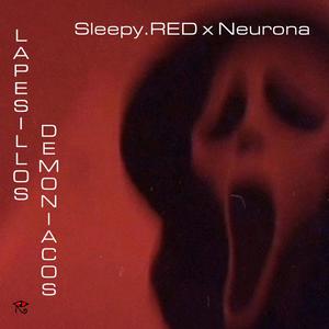LAPESILLOS DEMONIACOS (feat. Neurona) (Explicit)