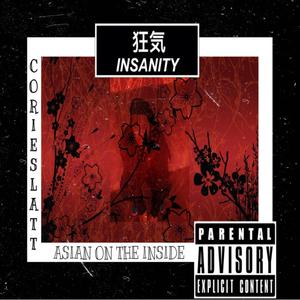 Asian On The Inside (Explicit)