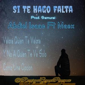 Si Te Hago Falta (feat. Maex)