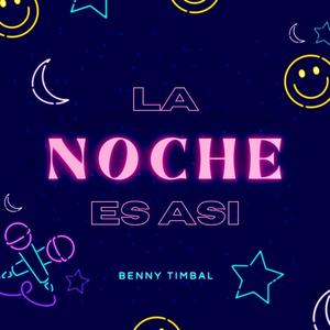 LA NOCHE ES ASI (Special Version)