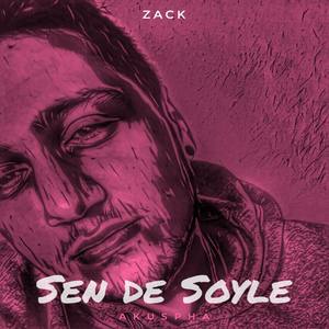 Sen De Soyle (Explicit)