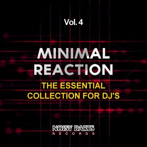 Minimal Reaction, Vol. 4 (The Essential Collection for DJ's)