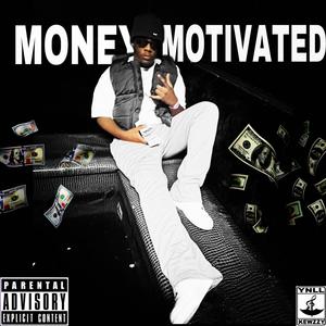 MoneyMotivated (Explicit)