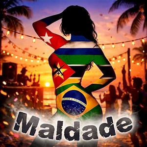Maldade (Explicit)