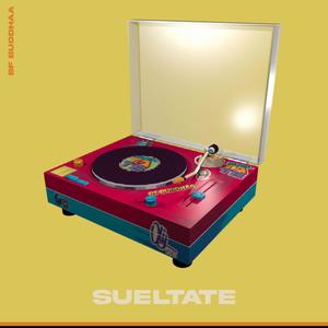 Sueltate (Explicit)