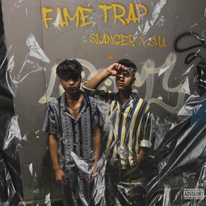 Fame Trap (Explicit)