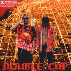 Double Cup (Explicit)