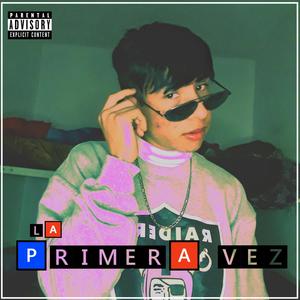 La primera vez
