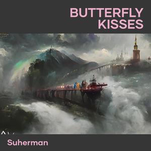 Butterfly Kisses