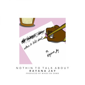 Nothin to Talk About (Explicit)