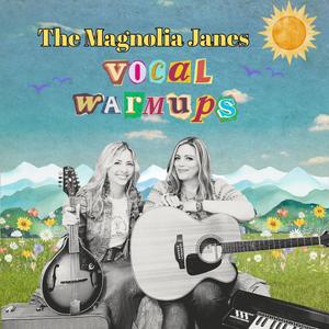 The Magnolia Janes Vocal Warrmups