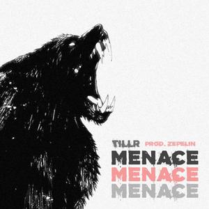 Menace (Explicit)