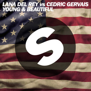 Young and Beautiful (Lana Del Rey vs. Cedric Gervais) [Cedric Gervais Remix Radio Edit] - Single