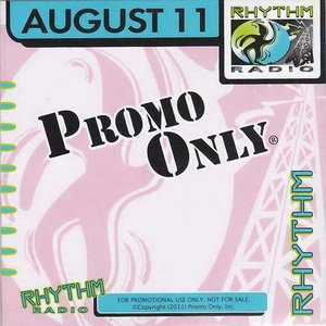 Promo Only Rhythm Radio August 2011