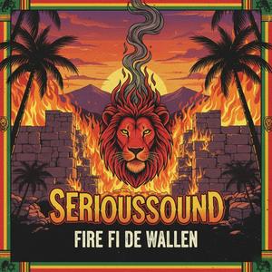 “Fire Fi De Wallen”