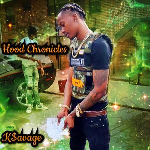 Hood Chronicles (Explicit)