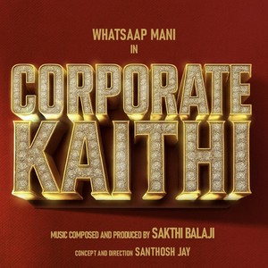 Corporate kaithi