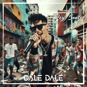 Dale Dale (Explicit)