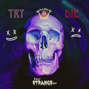 Try or Die (Explicit)