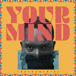 Your Mind (Instrumental)