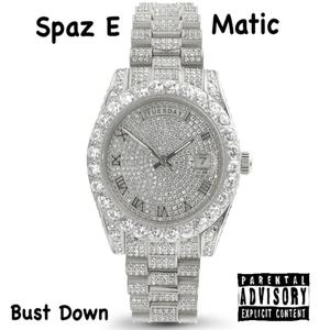 Bust Down (Explicit)
