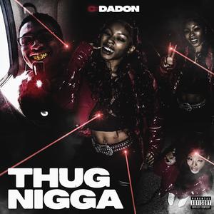 Thug nigga (Explicit)