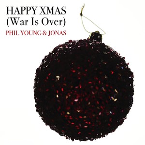 Happy Xmas (War Is Over)