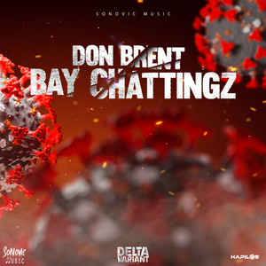 Bay Chattingz (Explicit)