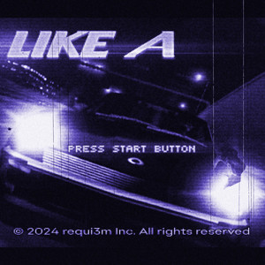 LIKE A (SLOWED + REVERB|Explicit)