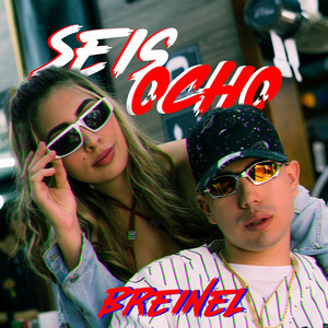 Seis Ocho (Explicit)