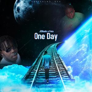 One Day (feat. Fata Beats) (Explicit)
