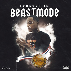 Forever in Beastmode (Explicit)