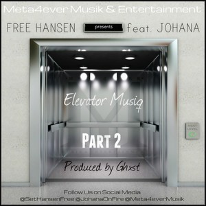 Elevator Musiq, Pt. 2 (feat. Johana)