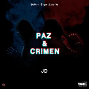 Paz y crimen (Explicit)