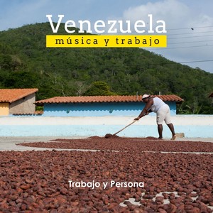 Venezuela música y trabajo
