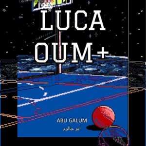 ABU GALOUM (feat. OUM+) (Explicit)