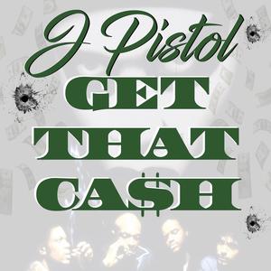 Get That Cash (Explicit)