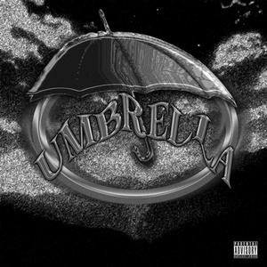 UMBRELLA (feat. Dusza) [Explicit]