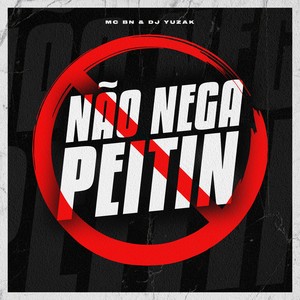 Não Nega Peitin (Explicit)