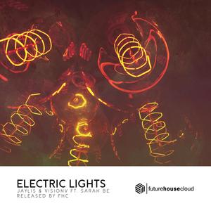 Electric Lights (feat. Sarah Be)