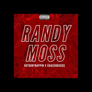 Randy Moss (Explicit)